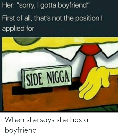 Side nigga putting that work will